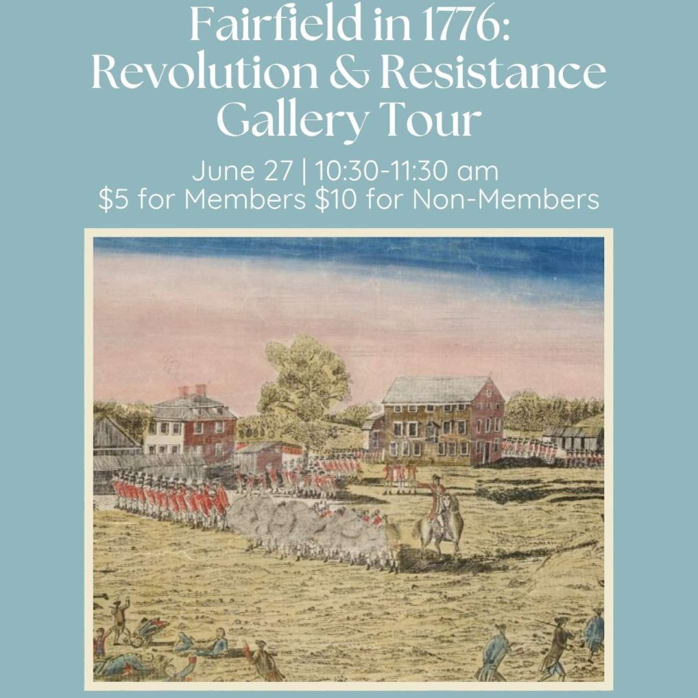 Gallery Tour: Fairfield in 1776: Revolution & Resistance | CTvisit